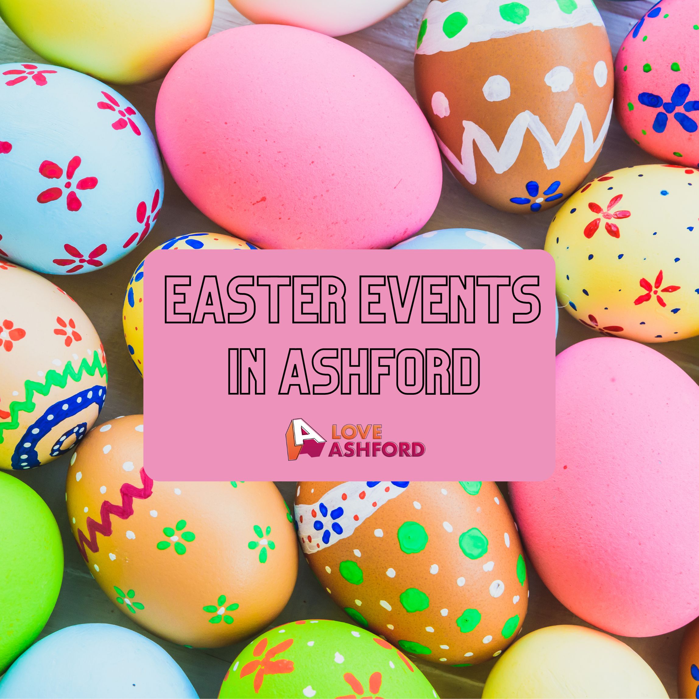 Easter in Ashford