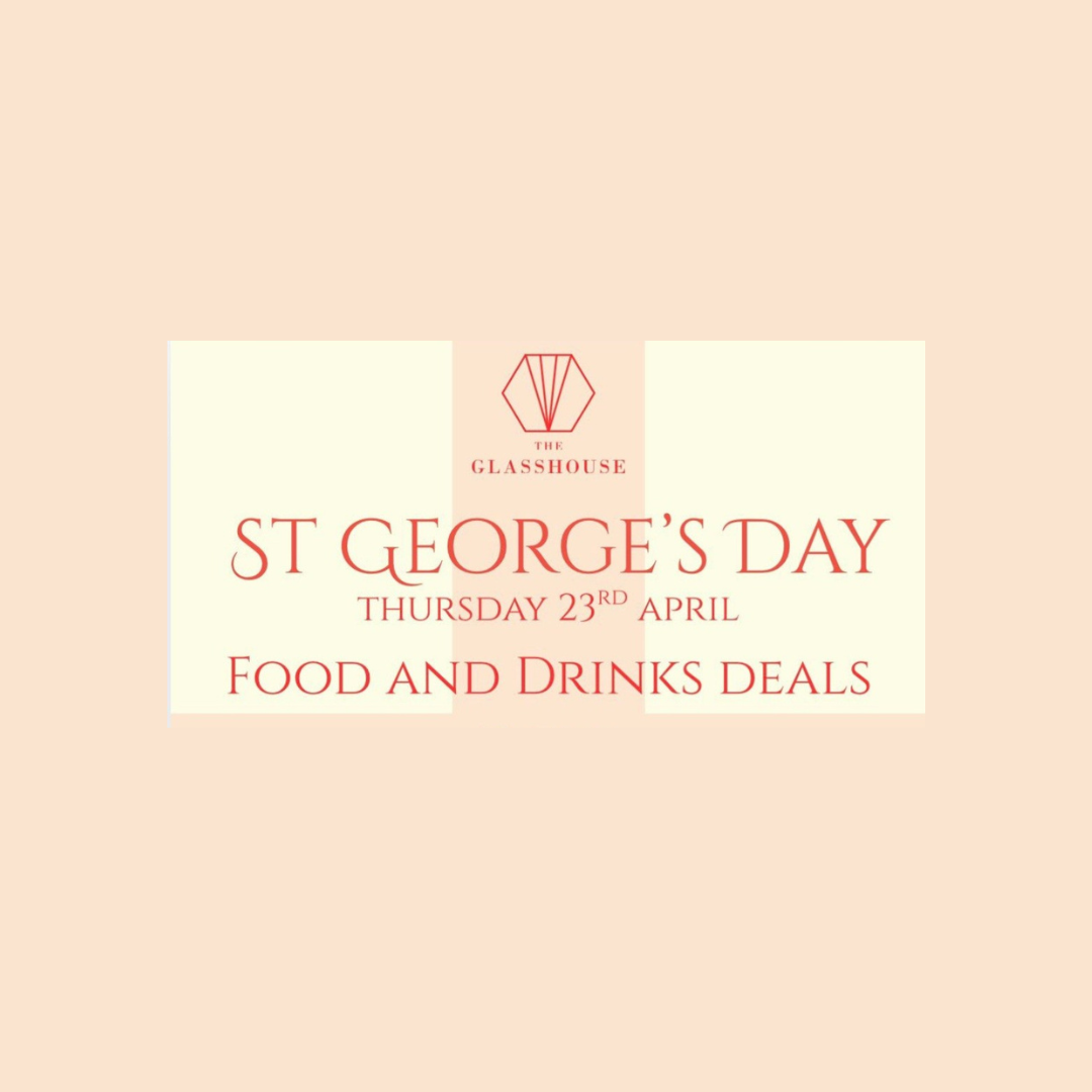 St. Georges Day at The Glass House