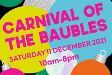 Carnival of the Baubles 2021  Photo Gallery