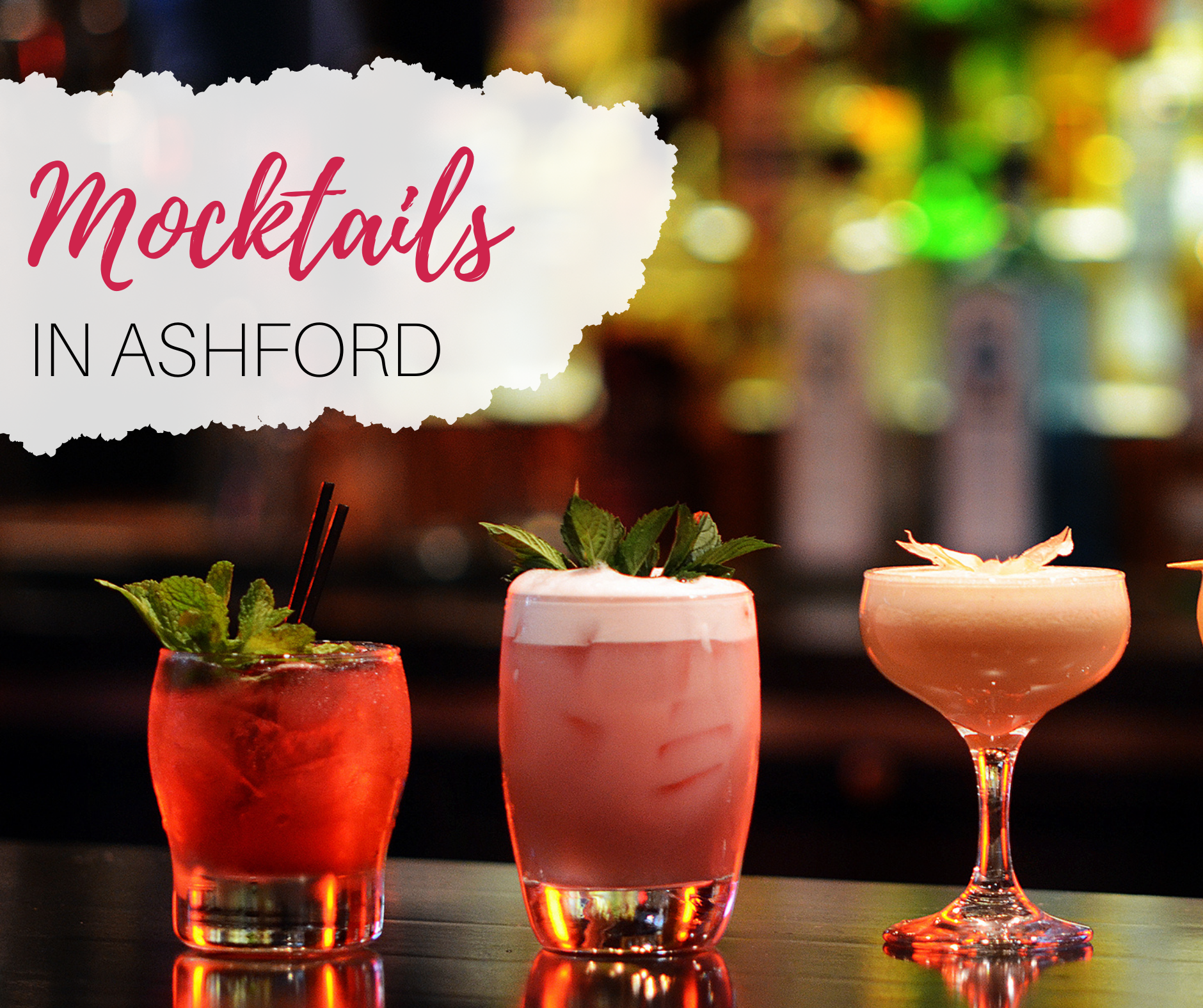 Top Mocktails in Ashford